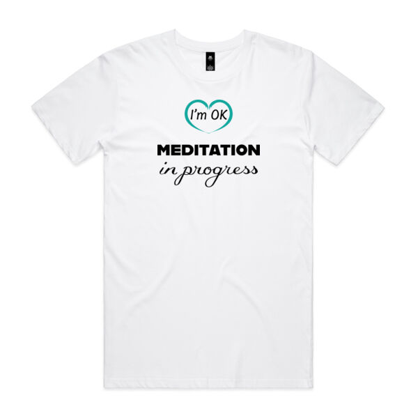 I'm OK  | Meditation in Progress - Mens Staple Tee Thumbnail