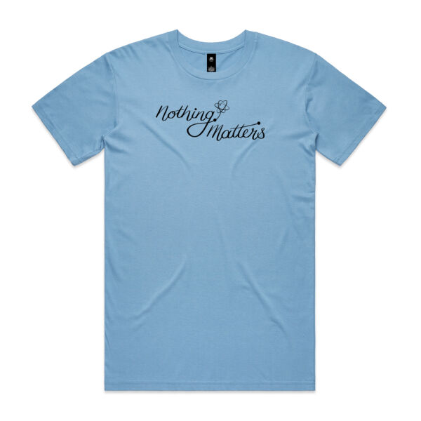 Nothing Matters - Unisex Staple Tee Thumbnail